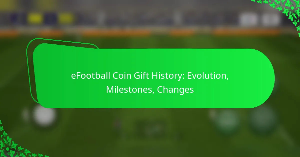 eFootball Coin Gift History: Evolution, Milestones, Changes