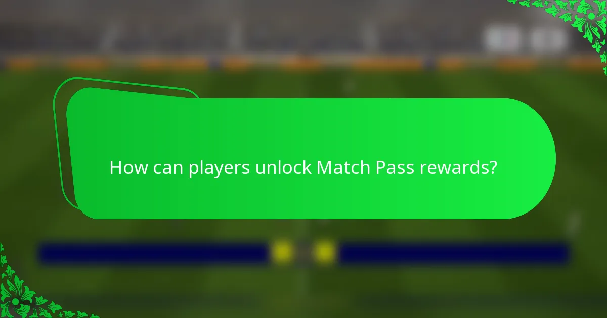 How can players unlock Match Pass rewards?
