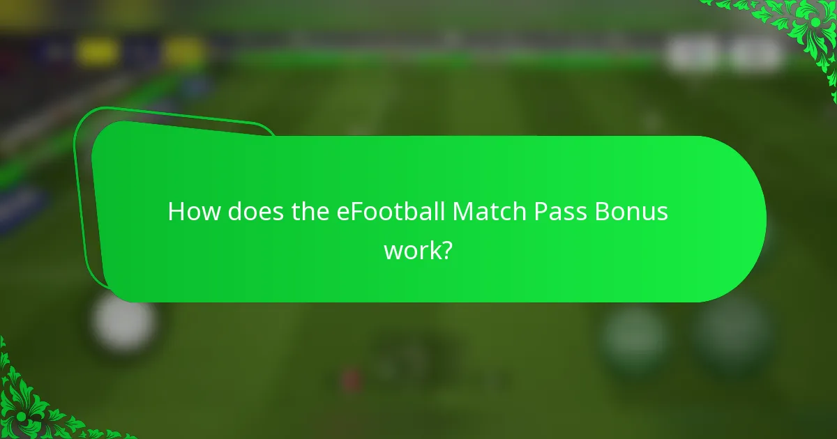 How does the eFootball Match Pass Bonus work?