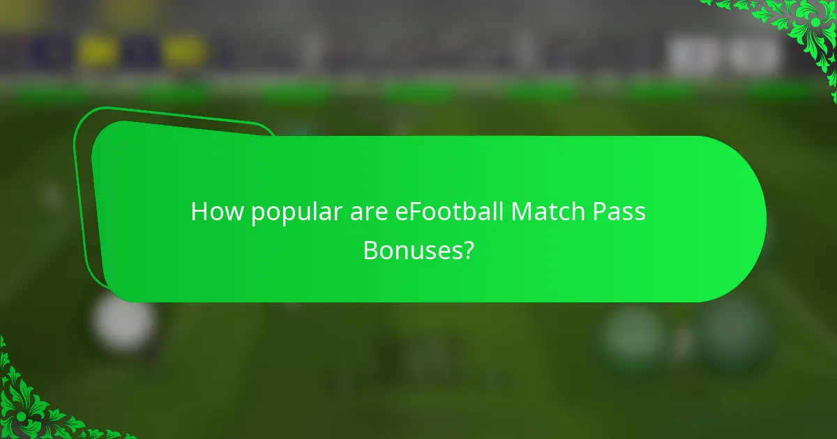 How popular are eFootball Match Pass Bonuses?