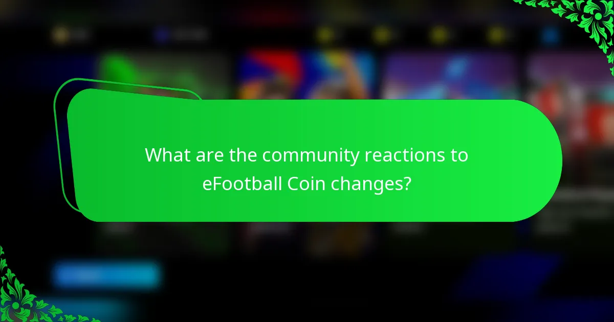 What are the community reactions to eFootball Coin changes?