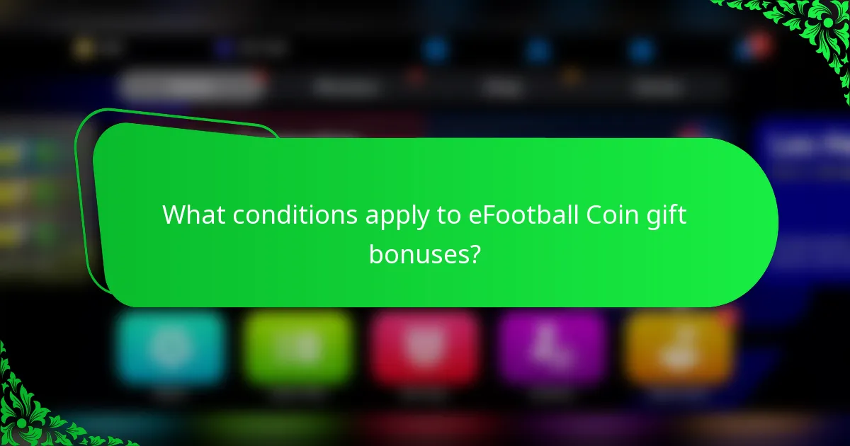 What conditions apply to eFootball Coin gift bonuses?