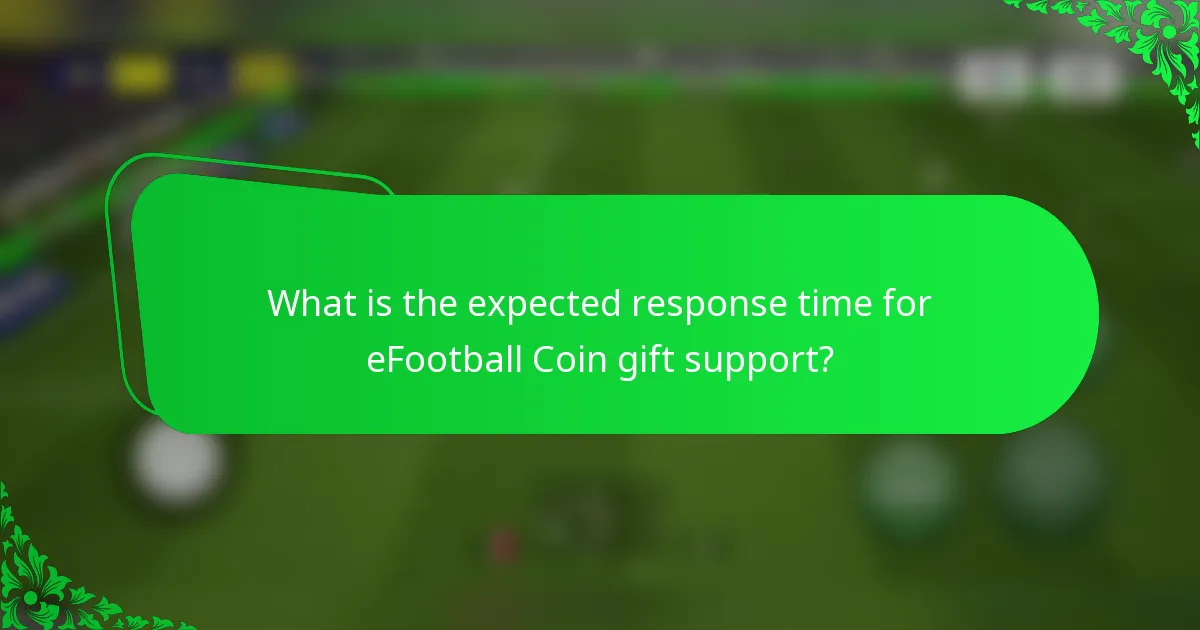What is the expected response time for eFootball Coin gift support?
