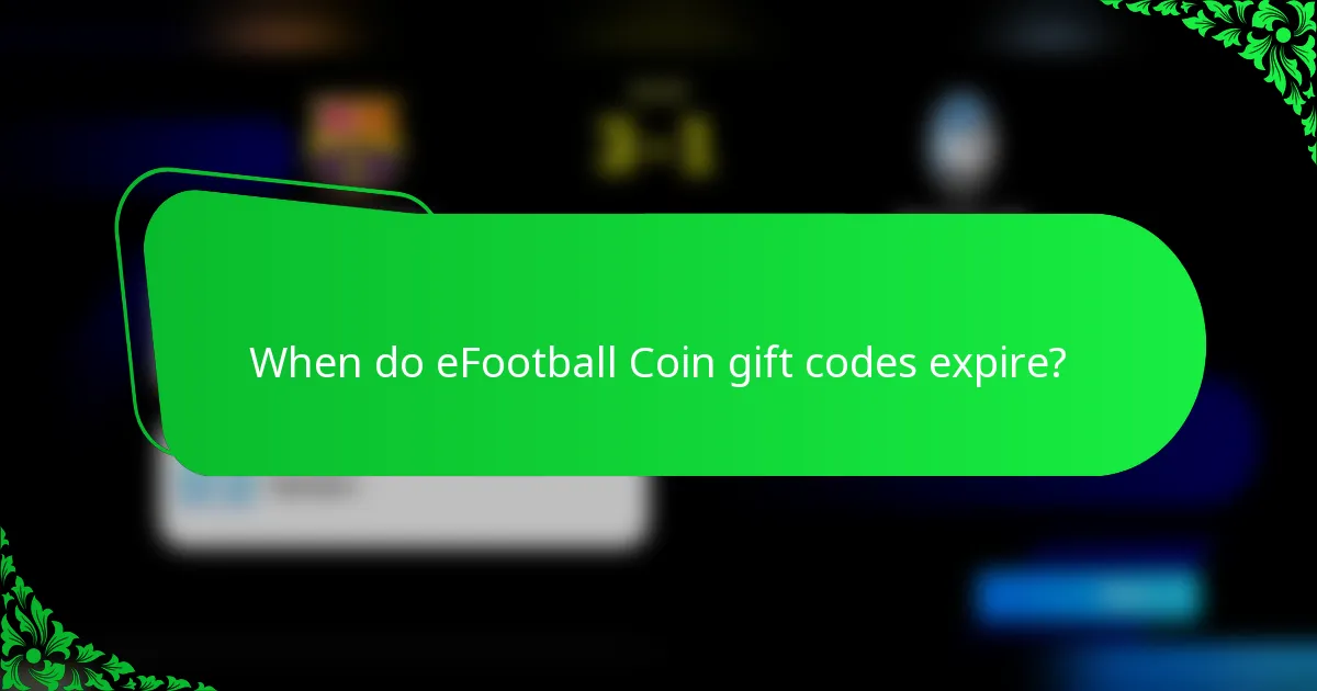 When do eFootball Coin gift codes expire?