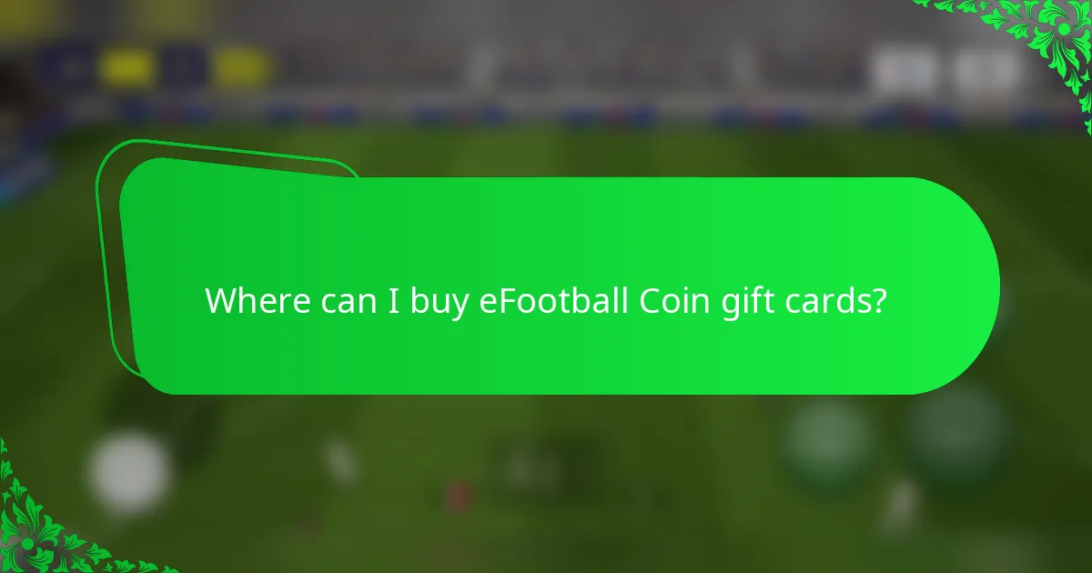 Where can I buy eFootball Coin gift cards?